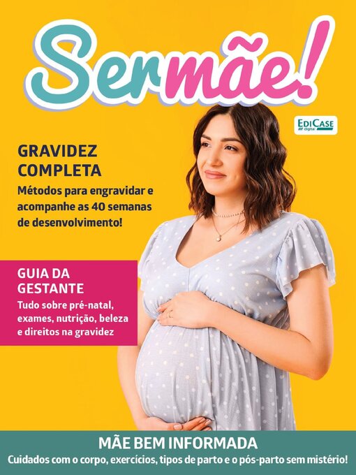 Title details for Ser Mãe by EDICASE GESTAO DE NEGOCIOS EIRELI - Available